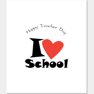 Happy Teacher Day I love my School slogan back to school Posters and Art